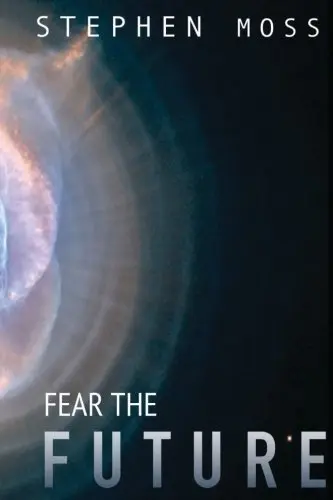 Cover of Fear the Future
