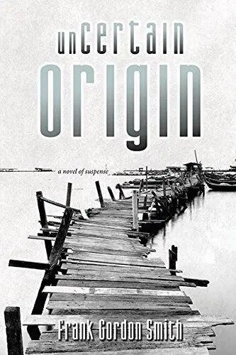 Cover of Uncertain Origin