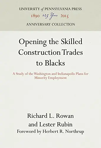 Cover of Opening the Skilled Construction Trades to Blacks