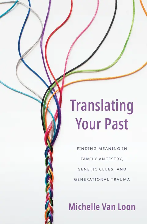 Cover of Translating Your Past
