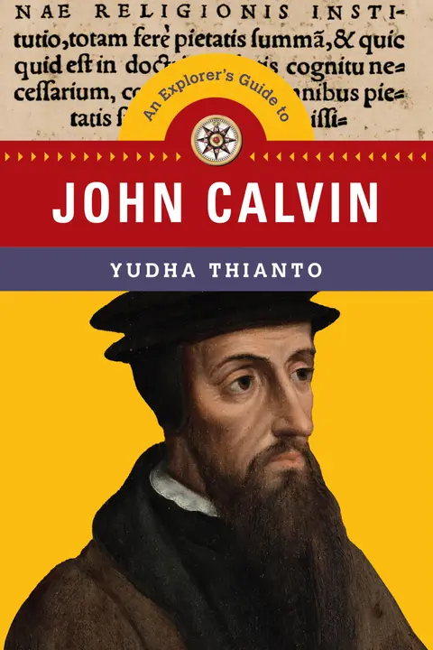 Cover of An Explorer`s Guide to John Calvin