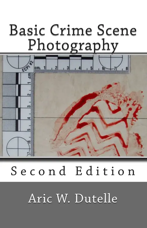 Cover of Basic Crime Scene Photography, 2nd Edition