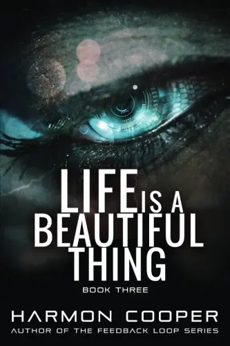 Cover of Life is a Beautiful Thing (Book Three)