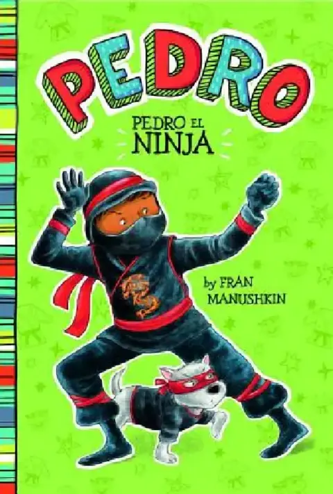 Cover of Pedro el Ninja = Pedro the Ninja
