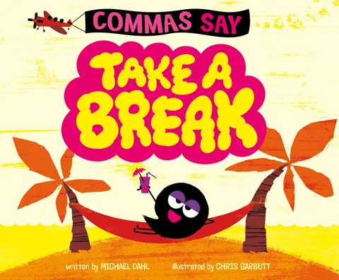 Cover of Commas Say Take a Break