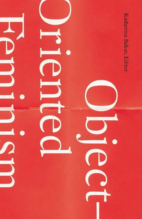 Cover of Object-Oriented Feminism