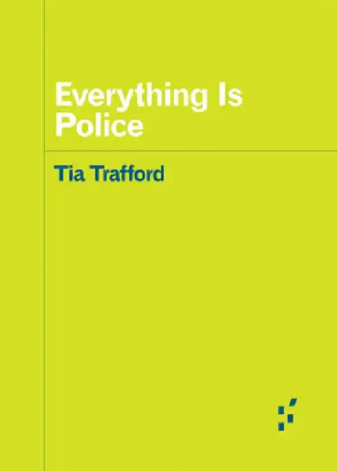 Cover of Everything Is Police