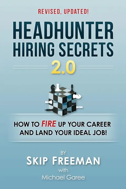 Cover of Headhunter Hiring Secrets 2.0