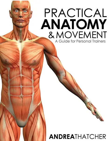 Cover of Practical Anatomy & Movement