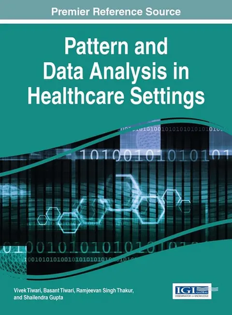 Cover of Pattern and Data Analysis in Healthcare Settings