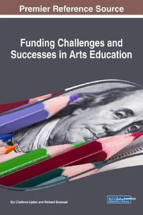 Cover of Funding Challenges and Successes in Arts Education