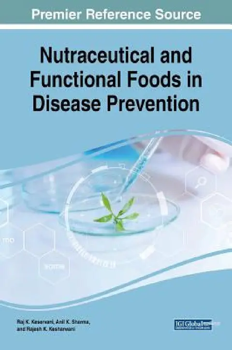 Cover of Nutraceutical and Functional Foods in Disease Prevention Nutraceutical and Functional Foods in Disease Prevention