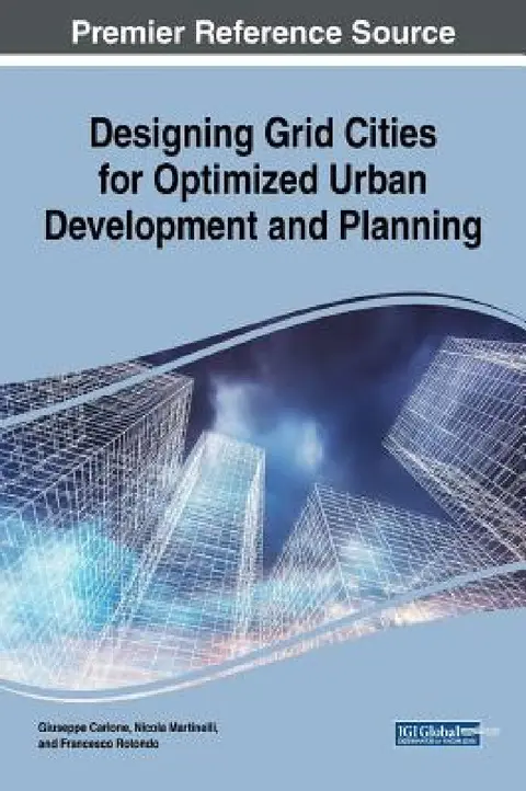 Cover of Designing Grid Cities for Optimized Urban Development and Planning