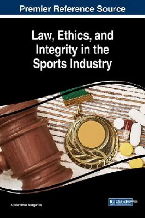 Cover of Law, Ethics, and Integrity in the Sports Industry