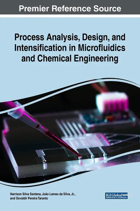 Cover of Process Analysis, Design, and Intensification in Microfluidics and Chemical Engineering