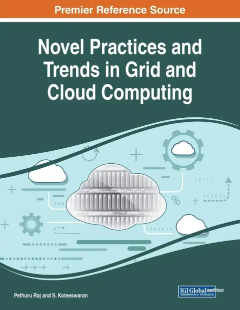 Cover of Novel Practices and Trends in Grid and Cloud Computing