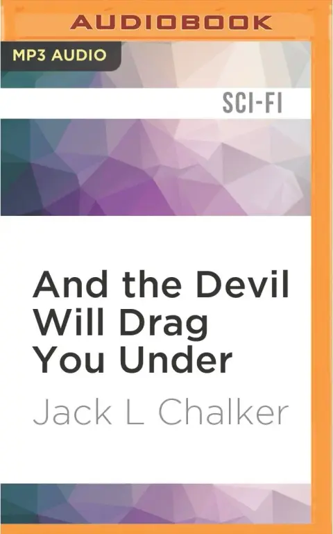 Cover of And the Devil Will Drag You Under