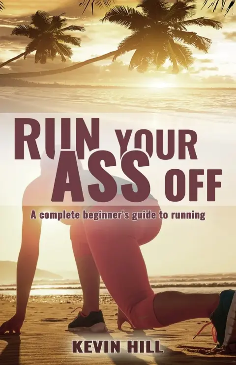 Cover of Run Your Ass Off