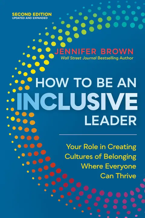 Cover of How to Be an Inclusive Leader, Second Edition