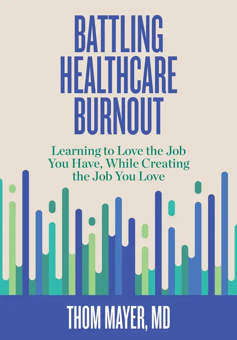 Cover of Battling Healthcare Burnout
