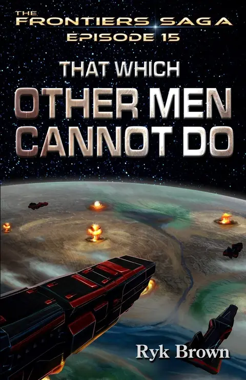 Cover of Ep.#15 - "That Which Other Men Cannot Do"
