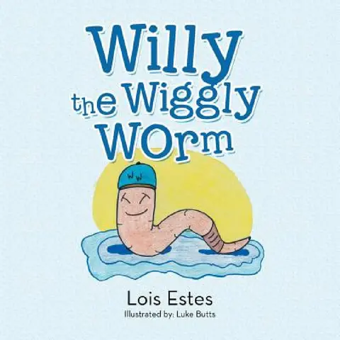 Cover of Willy the Wiggly Worm