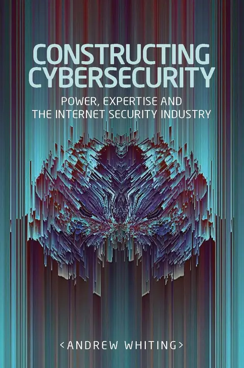 Cover of Constructing Cybersecurity