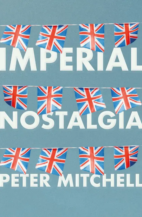 Cover of Imperial Nostalgia