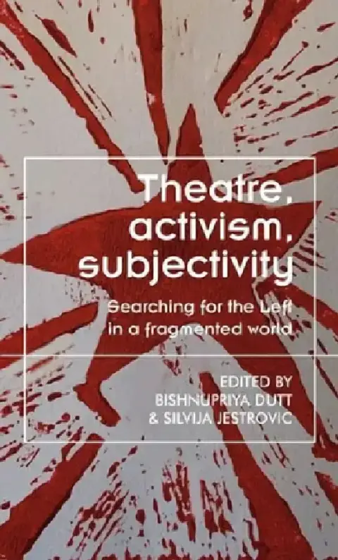 Cover of Theatre, Activism, Subjectivity