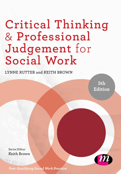 Cover of Critical Thinking and Professional Judgement for Social Work