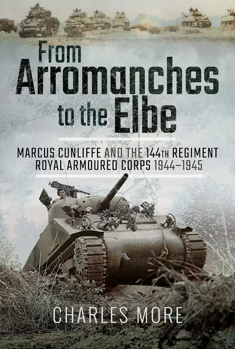 Cover of From Arromanches to the Elbe