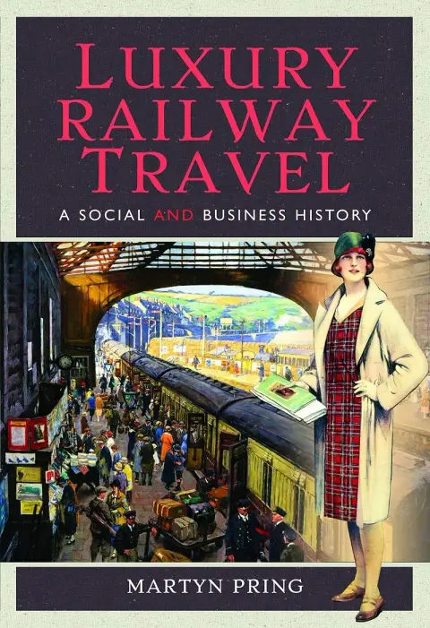 Cover of Luxury Railway Travel
