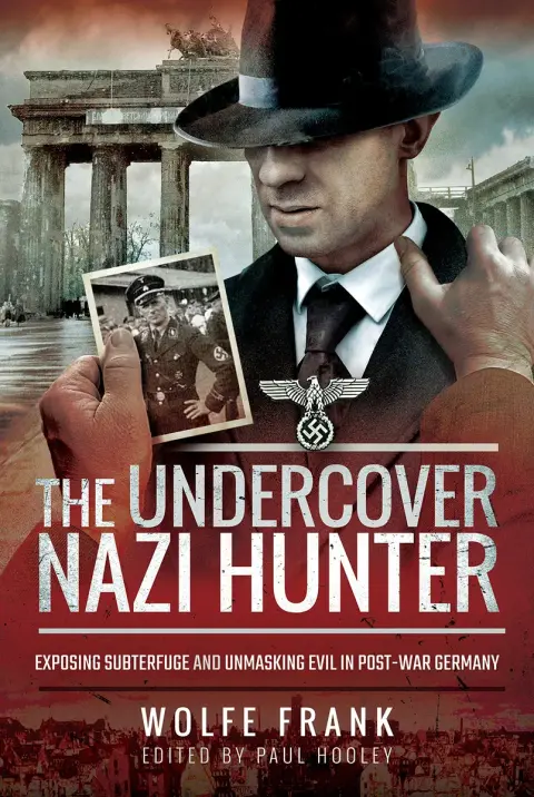 Cover of The Undercover Nazi Hunter