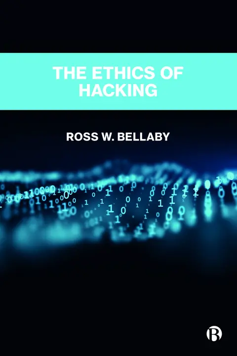Cover of The Ethics of Hacking