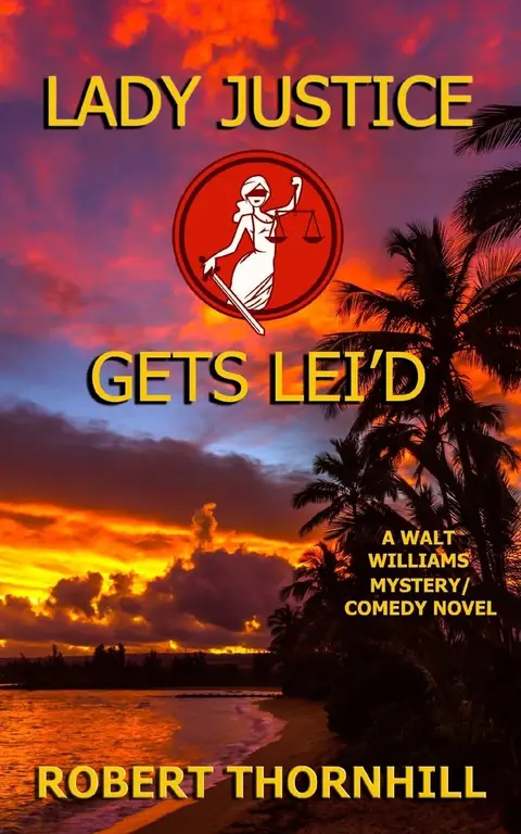 Cover of Lady Justice Gets Lei'd