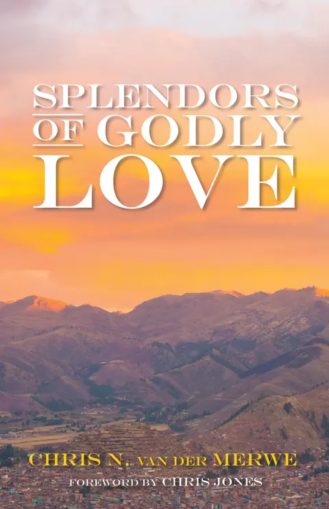 Cover of Splendors of Godly Love