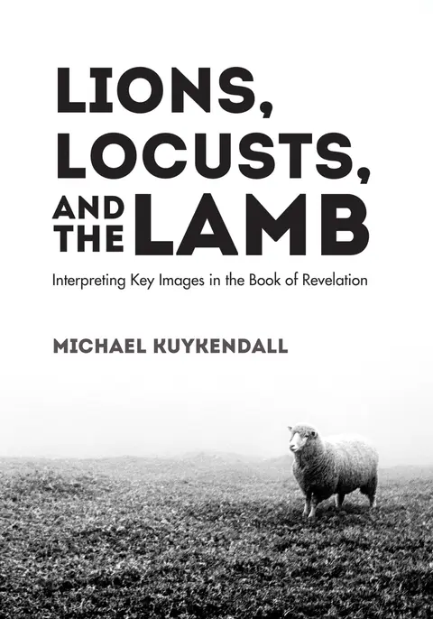 Cover of Lions, Locusts, and the Lamb