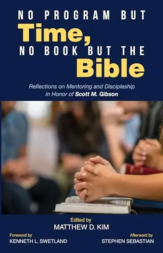 Cover of No Program but Time, No Book but the Bible