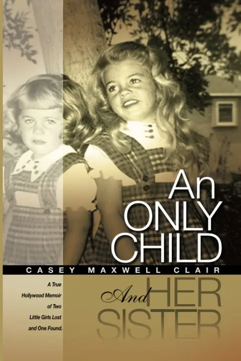 Cover of An Only Child and Her Sister