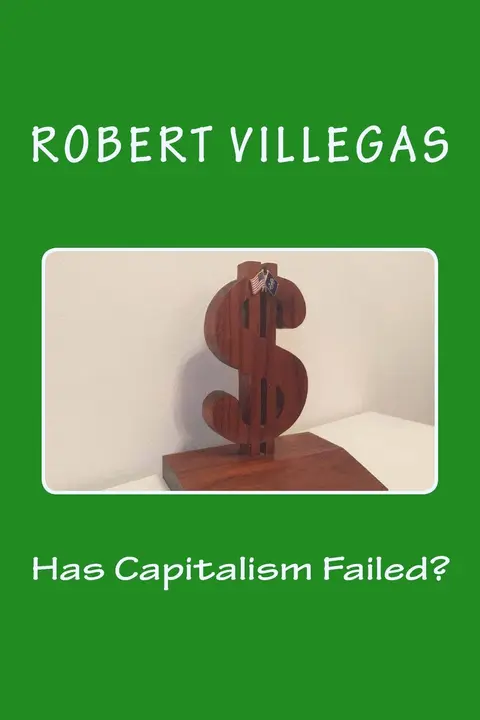 Cover of Has Capitalism Failed?