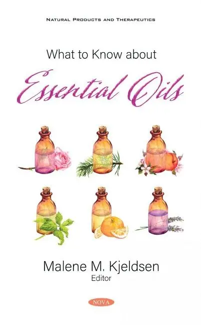 Cover of What to Know about Essential Oils