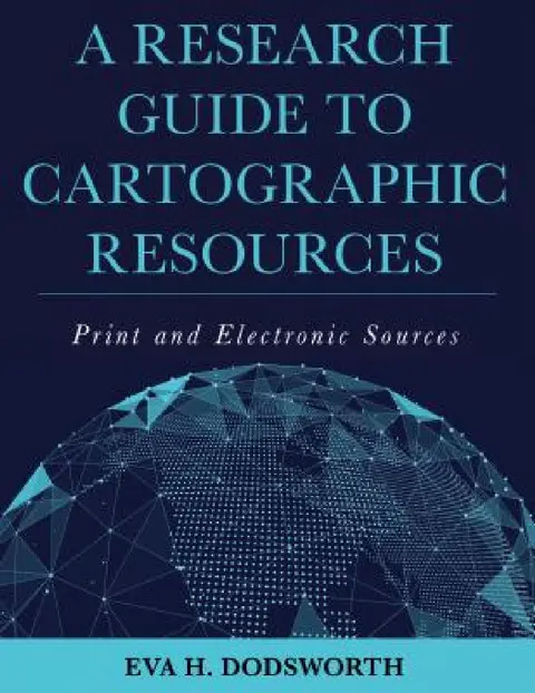 Cover of Research Guide to Cartographic Resources