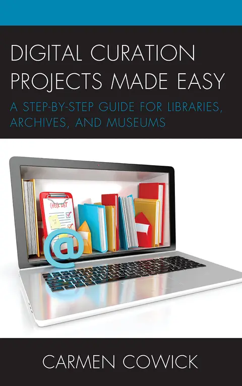 Cover of Digital Curation Projects Made Easy