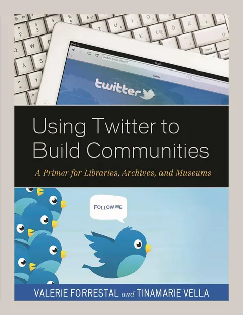 Cover of Using Twitter to Build Communities