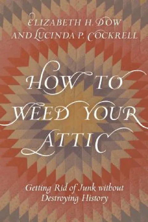 Cover of How to Weed Your Attic
