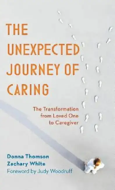 Cover of Unexpected Journey of Caring