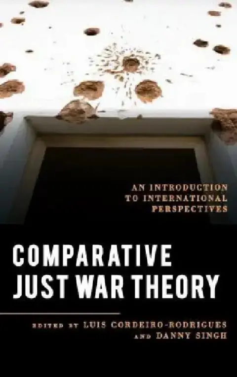 Cover of Comparative Just War Theory
