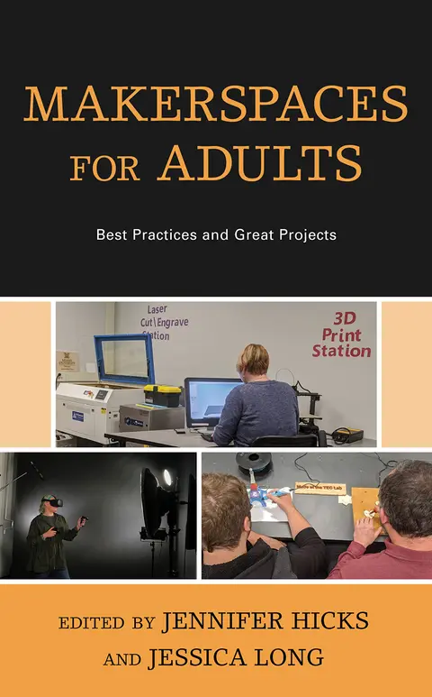 Cover of Makerspaces for Adults