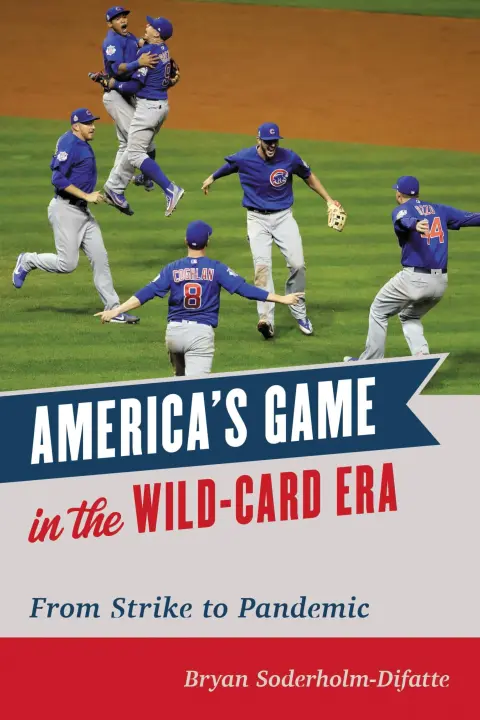Cover of America's Game in the Wild-Card Era