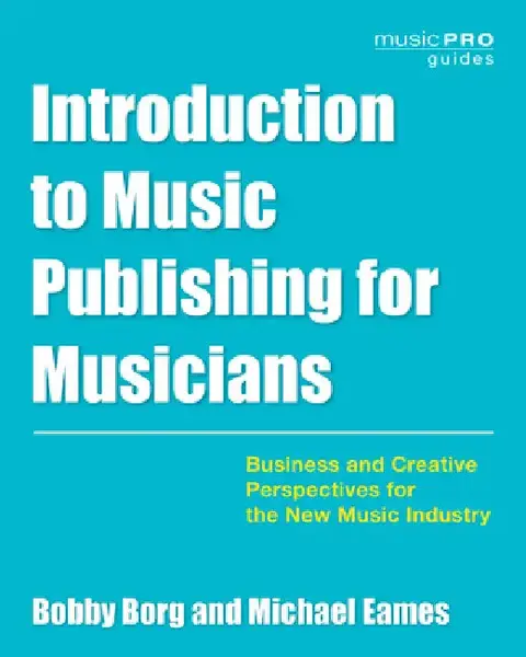 Cover of Introduction to Music Publishing for Musicians